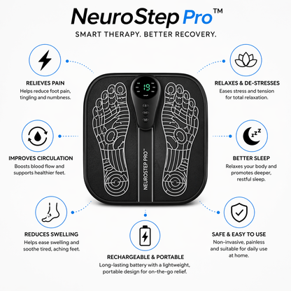NeuroStep Pro™ “Turn Every Step Into Instant Relief & Deep Relaxation''